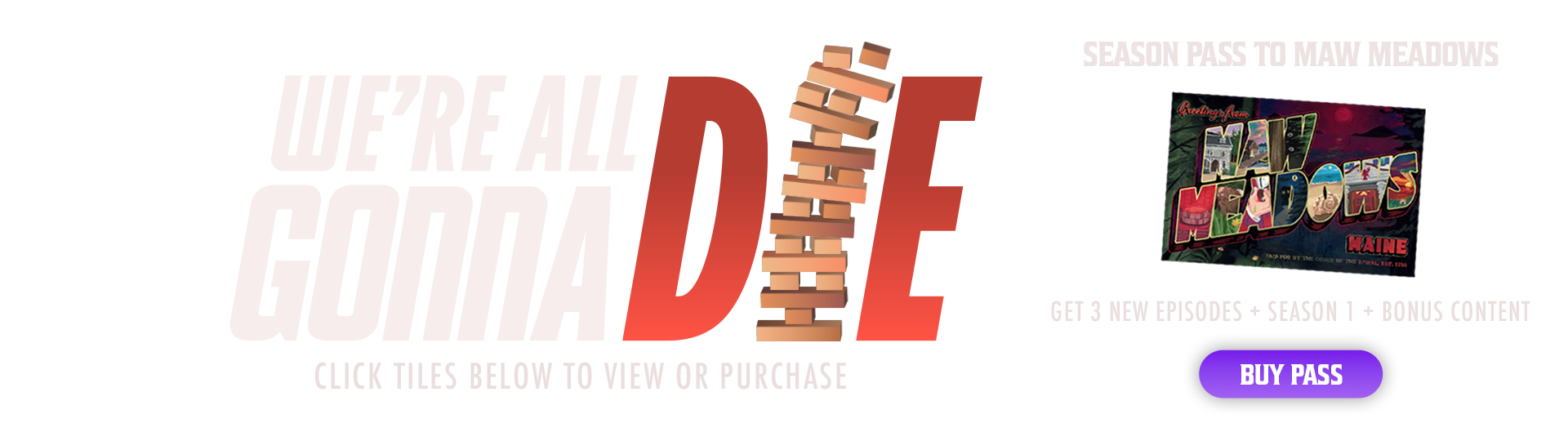 We're All Gonna Die - Season Pass